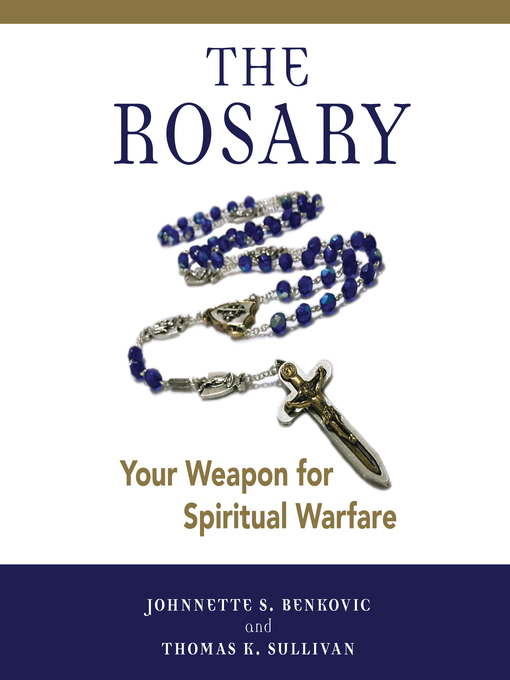 Title details for The Rosary by Johnnette S. Benkovic - Available